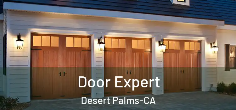  Door Expert Desert Palms-CA