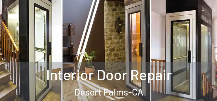 Interior Door Repair Desert Palms-CA